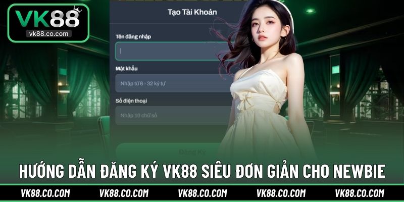 Hướng dẫn newbie bước đầu đăng ký tài khoản chính chủ